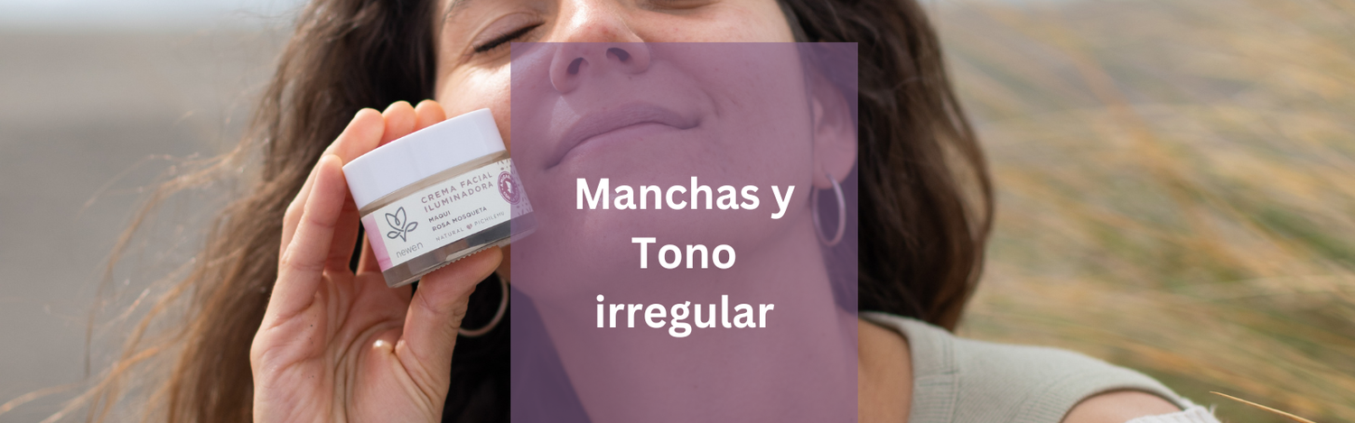Manchas y tono irregular
